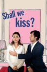 Shall We Kiss? Movie Streaming Online
