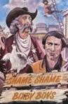 Shame, Shame on the Bixby Boys Movie Streaming Online