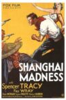 Shanghai Madness Movie Streaming Online