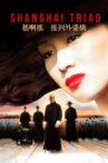 Shanghai Triad Movie Streaming Online