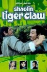 Shaolin Tiger Claw Movie Streaming Online