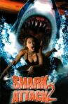 Shark Attack 2 Movie Streaming Online