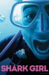 Shark Girl Movie Streaming Online