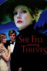 She Fell Among Thieves Movie Streaming Online