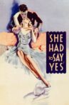 She Had to Say Yes Movie Streaming Online