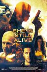 She Is Still Alive Movie Streaming Online