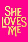 She Loves Me Movie Streaming Online