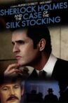 Sherlock Holmes and the Case of the Silk Stocking Movie Streaming Online