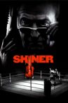 Shiner Movie Streaming Online