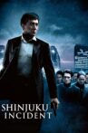 Shinjuku Incident Movie Streaming Online