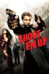 Shoot 'Em Up Movie Streaming Online