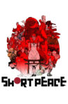 Short Peace Movie Streaming Online