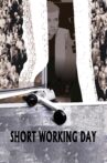 Short Working Day Movie Streaming Online