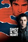 Shot in the Heart Movie Streaming Online