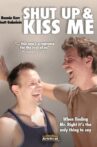 Shut Up and Kiss Me Movie Streaming Online