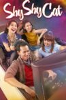 Shy Shy Cat Movie Streaming Online