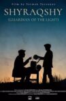 Shyrakshy: Guardian of the Light Movie Streaming Online