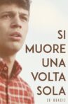 Si Muore Una Volta Sola (o quasi) Movie Streaming Online