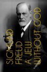 Sigmund Freud: A Jew Without God Movie Streaming Online
