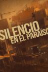 Silencio en el paraíso Movie Streaming Online