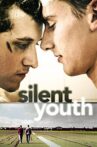 Silent Youth Movie Streaming Online