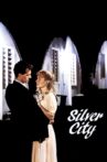 Silver City Movie Streaming Online