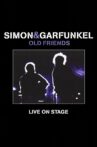 Simon & Garfunkel: Old Friends - Live On Stage Movie Streaming Online