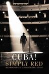 Simply Red: Cuba! Movie Streaming Online