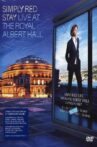 Simply Red: Stay - Live at the Royal Albert Hall Movie Streaming Online