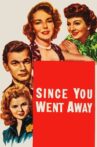 Since You Went Away Movie Streaming Online