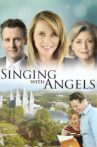 Singing with Angels Movie Streaming Online