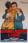 Sistemo l'America e torno Movie Streaming Online