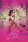 Sister of Mine Movie Streaming Online