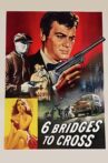 Six Bridges to Cross Movie Streaming Online