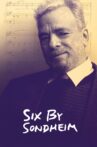 Six by Sondheim Movie Streaming Online