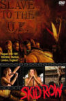 Skid Row: Slave to the U.K. Movie Streaming Online