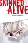 Skinned Alive Movie Streaming Online