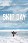 Skip Day Movie Streaming Online