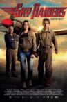 Sky Raiders Movie Streaming Online
