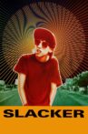 Slacker Movie Streaming Online