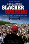 Slacker Uprising Movie Streaming Online