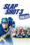 Slap Shot 3: The Junior League Movie Streaming Online