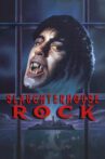 Slaughterhouse Rock Movie Streaming Online