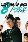 Sleepy Eyes of Death 8: Sword of Villainy Movie Streaming Online
