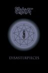 Slipknot: Disasterpieces Movie Streaming Online