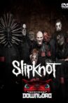 Slipknot: Live at Download Movie Streaming Online