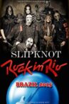 Slipknot: Rock in Rio 2015 Movie Streaming Online
