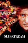 Slipstream Movie Streaming Online