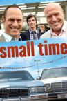 Small Time Movie Streaming Online
