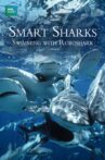 Smart Sharks: Swimming With Roboshark Movie Streaming Online